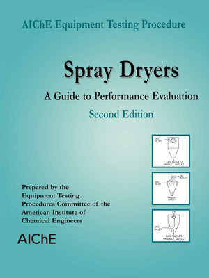 Spray Dryers A Guide To Performance Evaluation Second Edition,Used