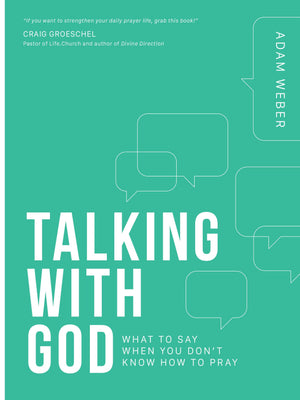 Talking with God: What to Say When You Don't Know How to Pray,Used
