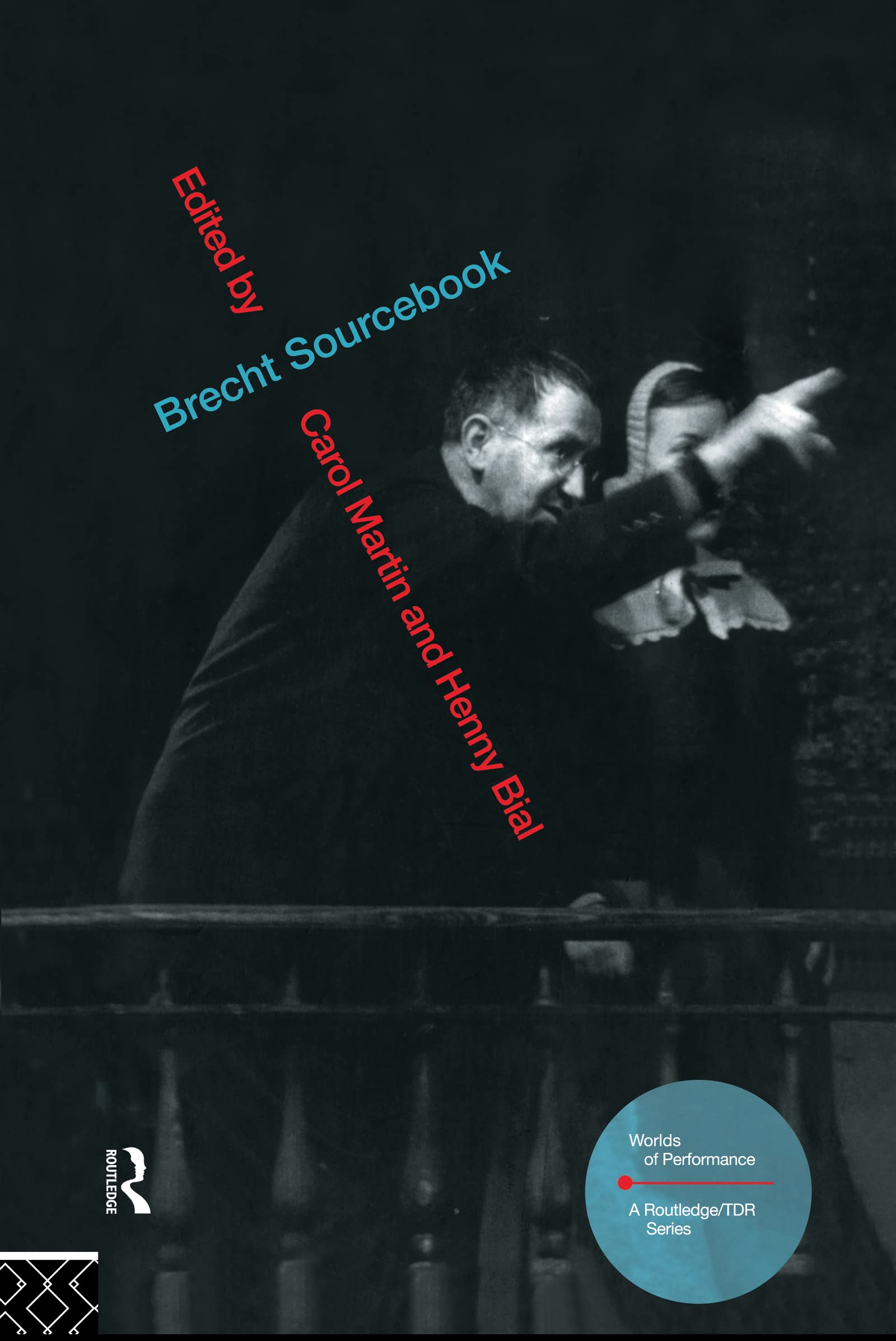 Brecht Sourcebook (Worlds of Performance),Used