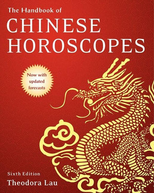 The Handbook of Chinese Horoscopes 6e,Used