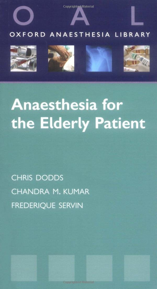 Anaesthesia for the Elderly Patient (Oxford Anaesthesia Library),Used