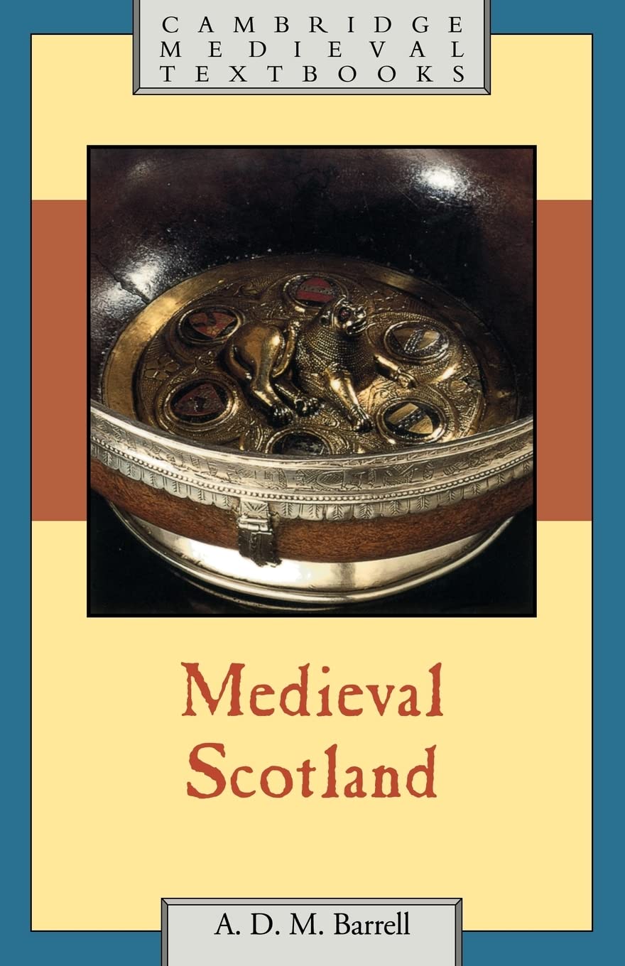 Medieval Scotland (Cambridge Medieval Textbooks),Used