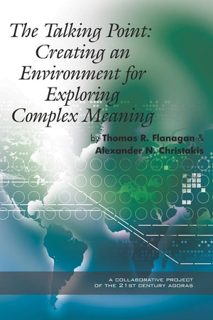 The Talking Point: Creating an Environment for Exploring Complex Meaning (NA),Used