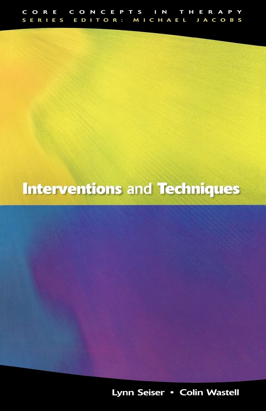 Interventions and Techniques (Core Concepts in Therapy),Used