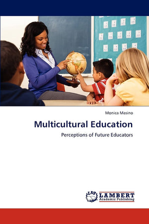 Multicultural Education: Perceptions of Future Educators,Used