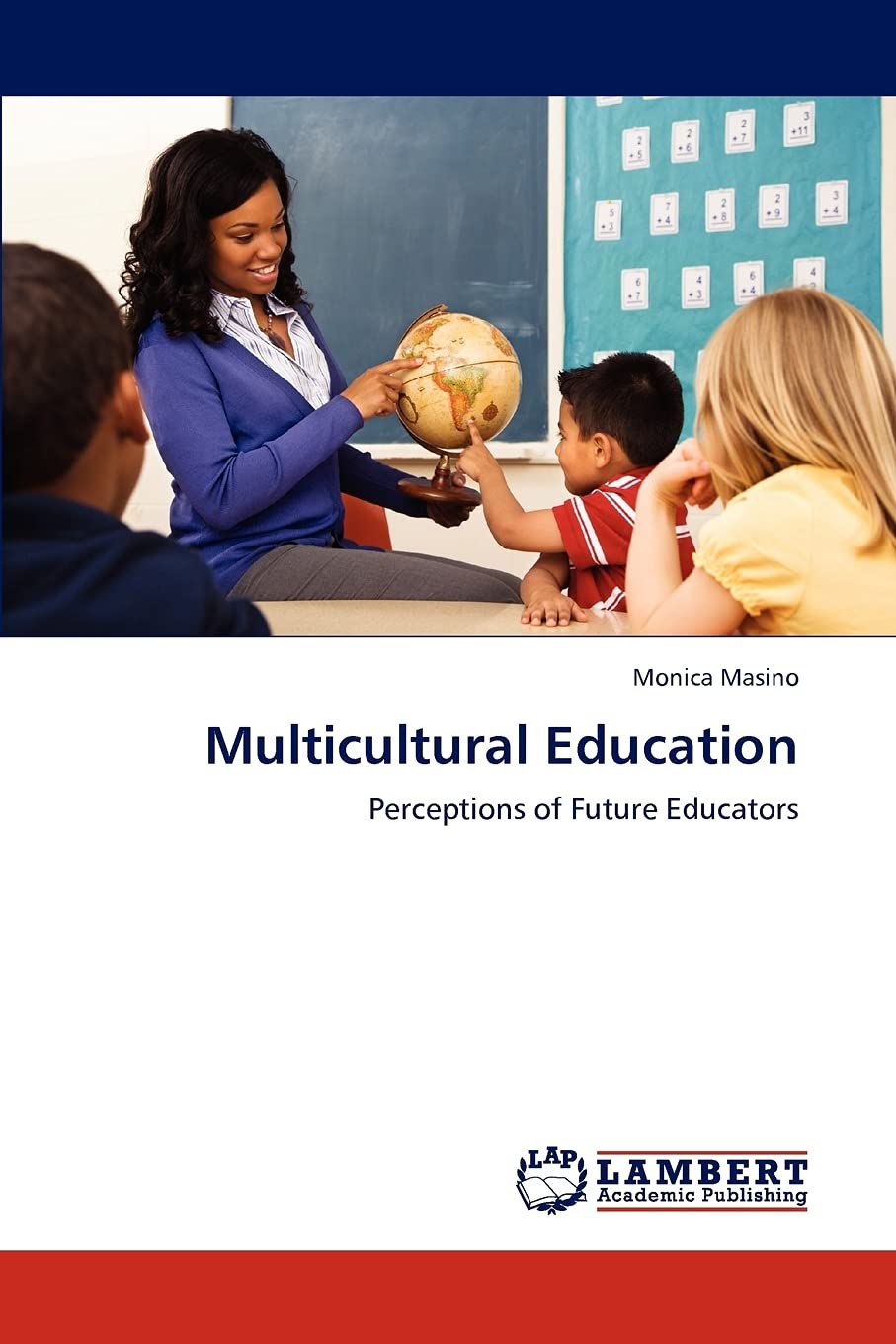 Multicultural Education: Perceptions of Future Educators,Used