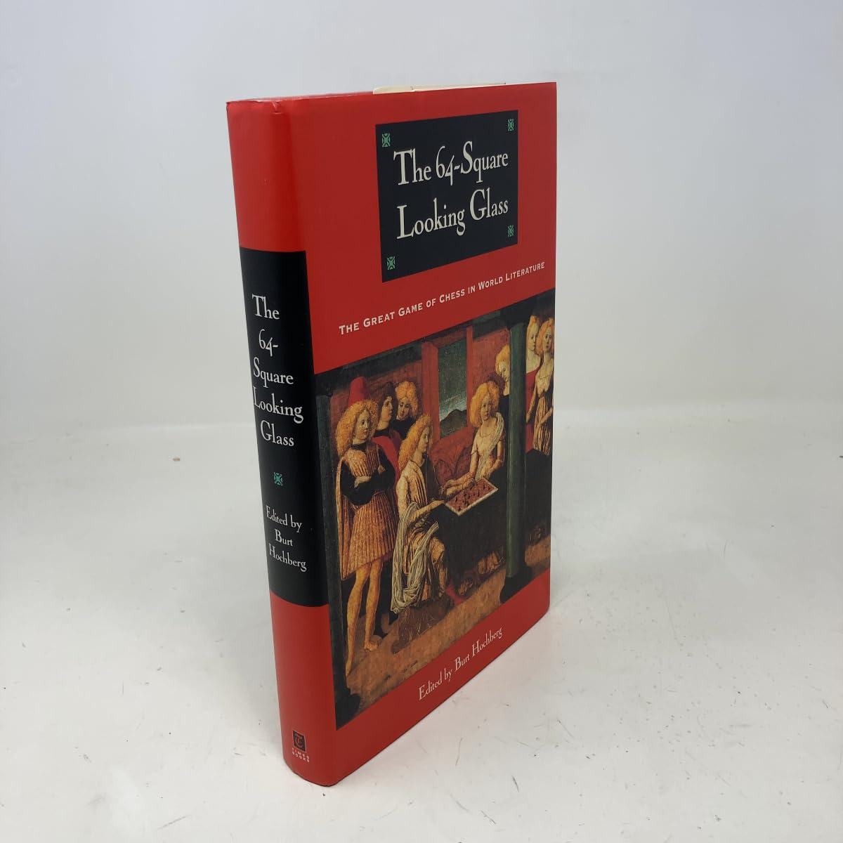 The 64-Square Looking Glass: Great Games of Chess in World Literature (Other)-Used Condition