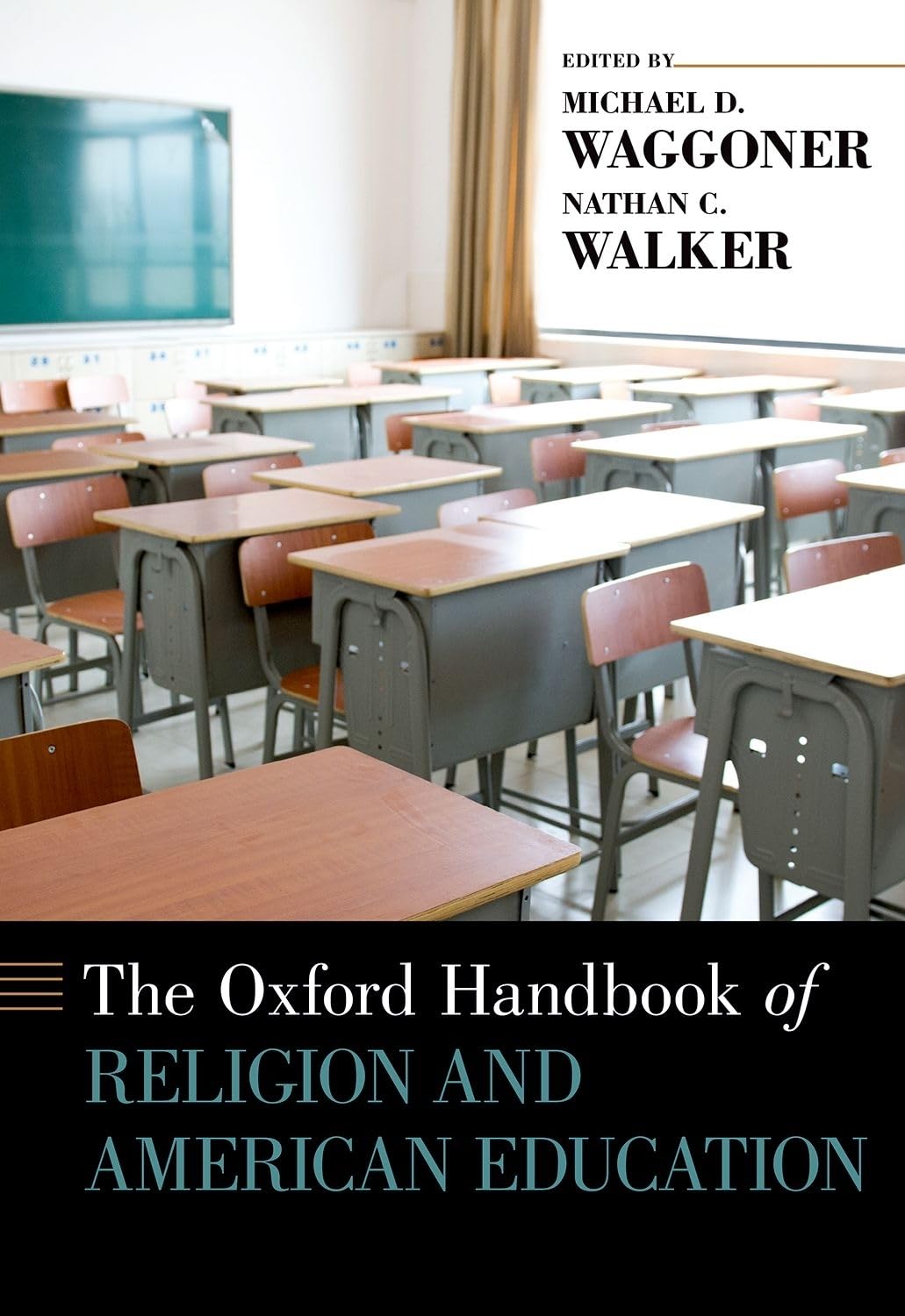 The Oxford Handbook of Religion and American Education (Oxford Handbooks),Used