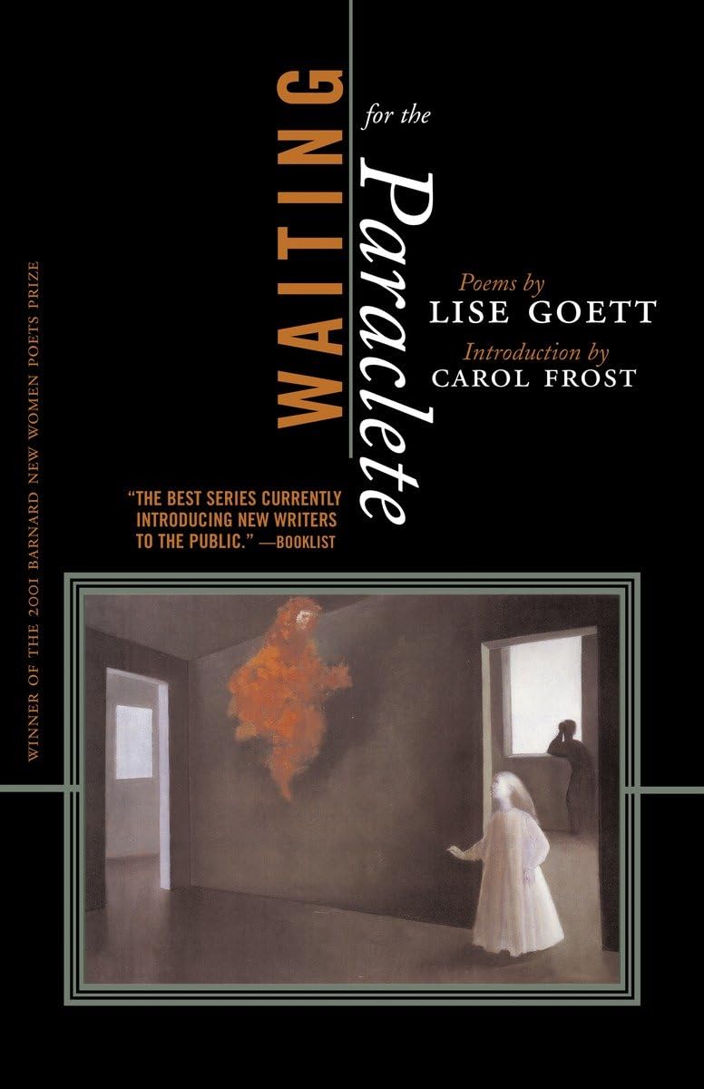 Waiting For The Paraclete (Barnard New Women Poets),New