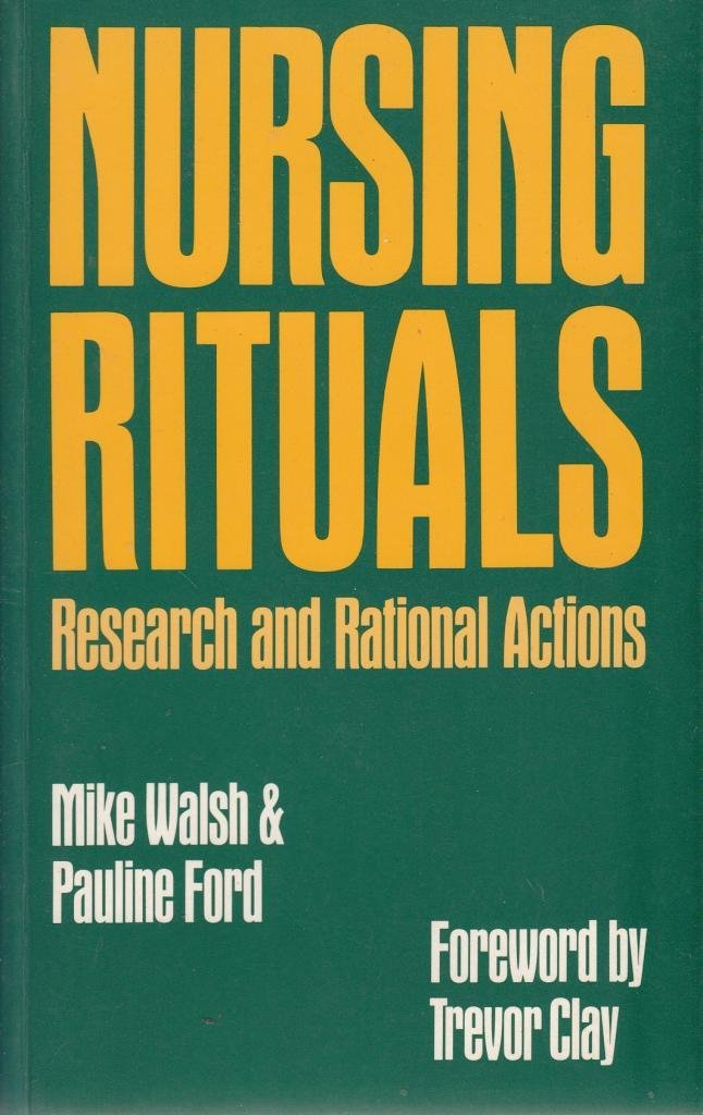 Nursing Rituals Research & Rational Actions,Used