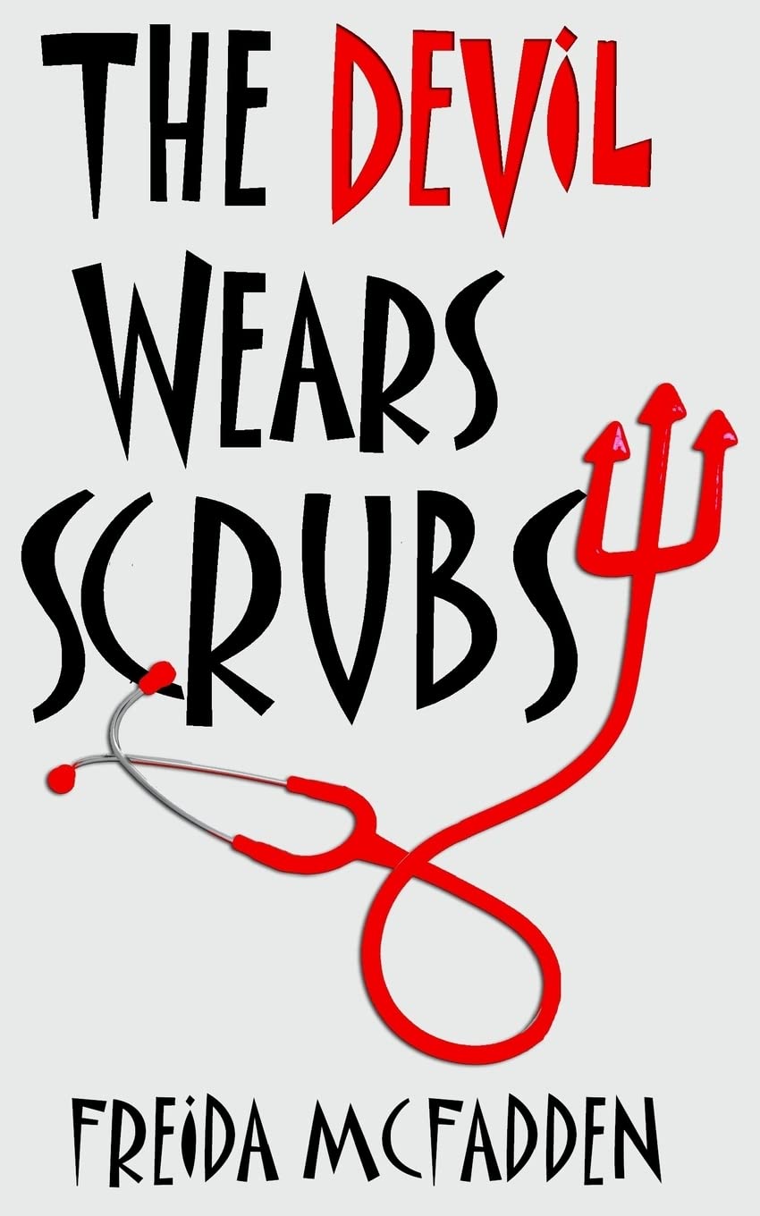 The Devil Wears Scrubs (Dr. Jane Mcgill)