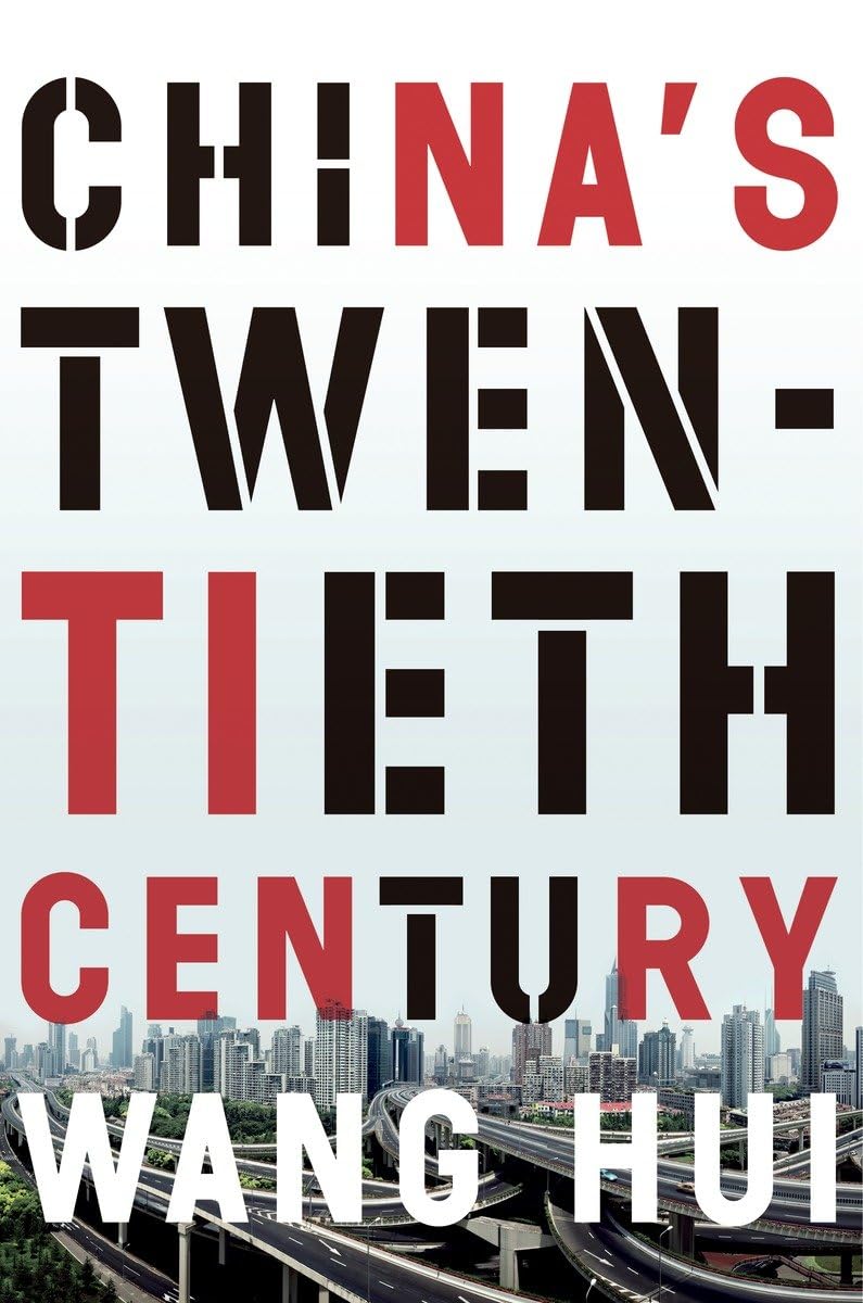 China's Twentieth Century: Revolution, Retreat and the Road to Equality,New