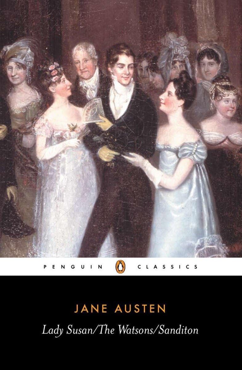Lady Susan; The Watsons; Sanditon (Penguin Classics),Used
