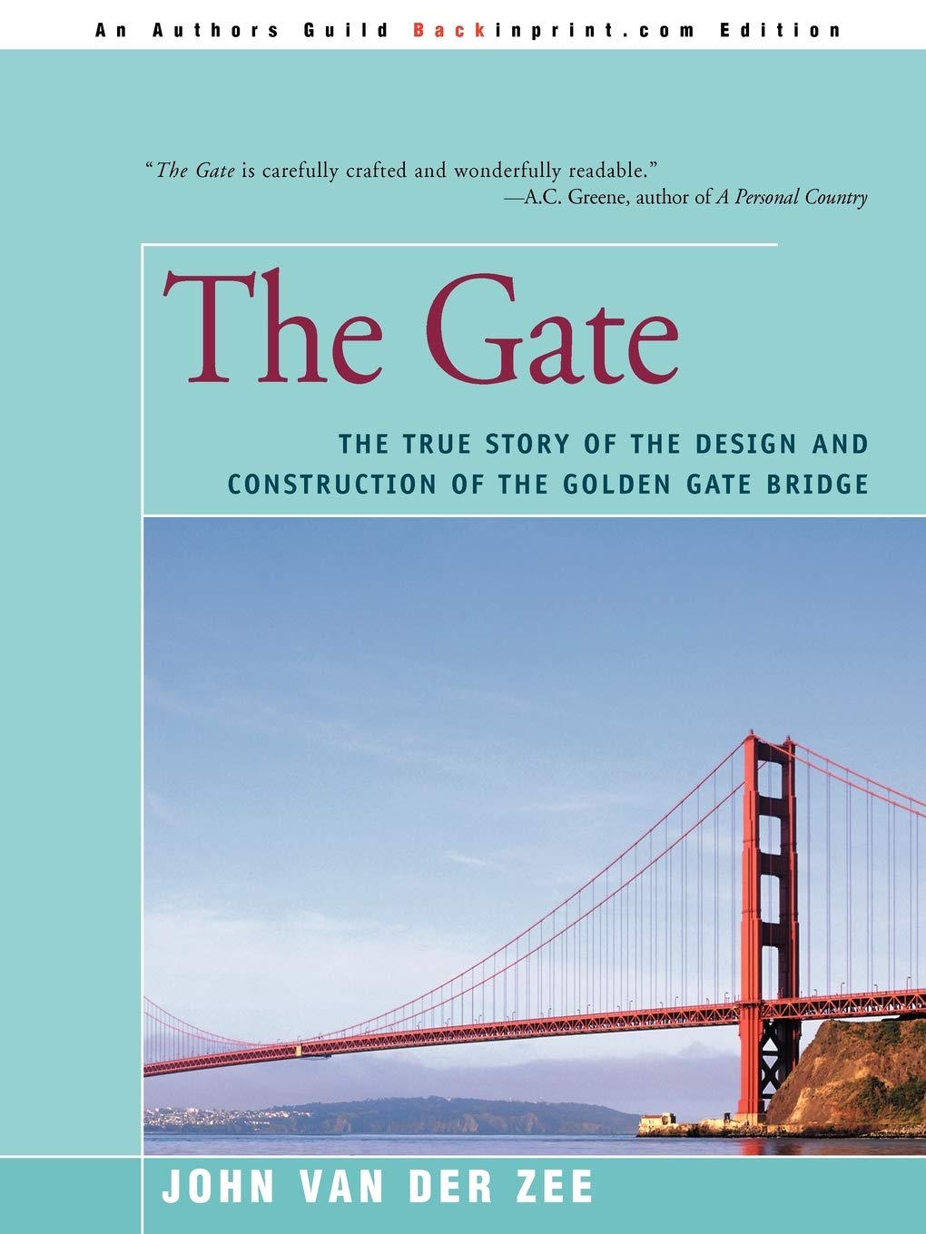 The Gate: The True Story of the Design and Construction of the Golden Gate Bridge,Used