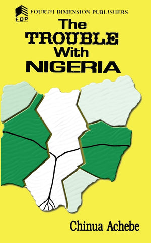 The Trouble with Nigeria,New