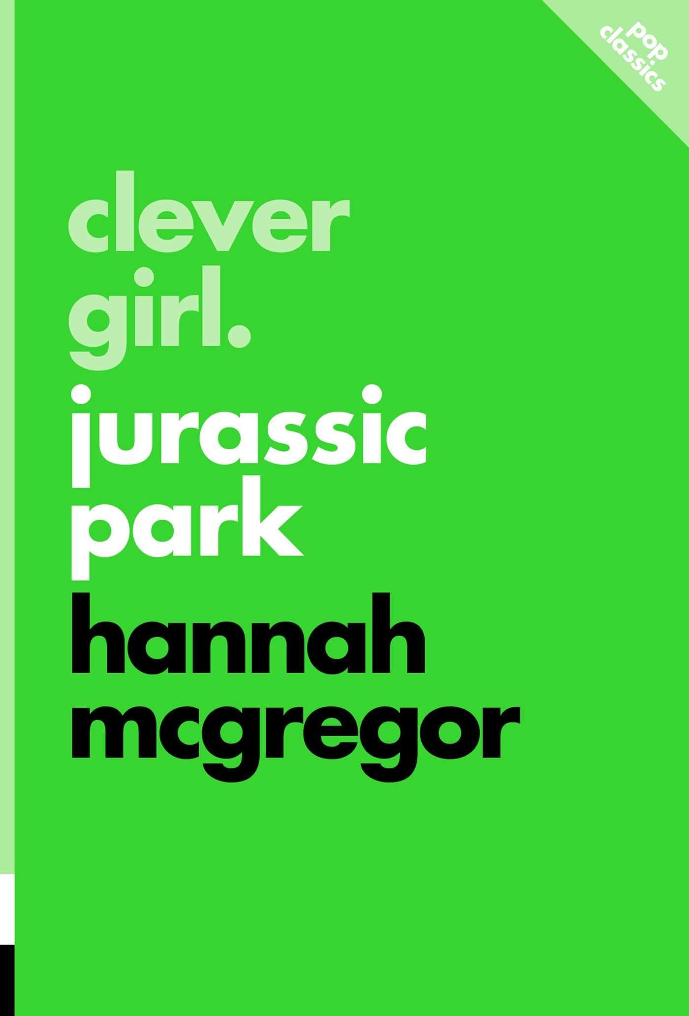 Clever Girl: Jurassic Park (14) (Pop Classics),New