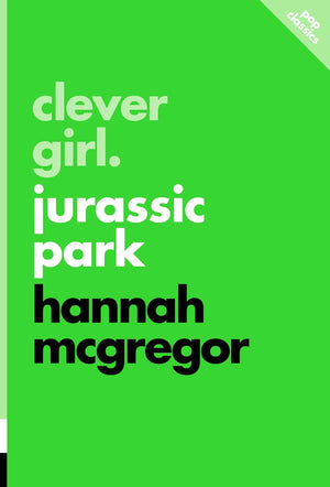 Clever Girl: Jurassic Park (14) (Pop Classics),New