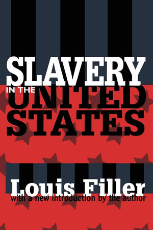 Slavery in the United States (American Studies (New Brunswick, N.J.).),Used