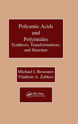 Polyamic Acids and Polyimides: Synthesis, Transformations, and Structure,Used