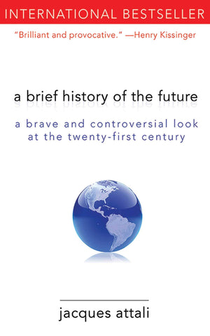 A Brief History of the Future: A Brave and Controversial Look at the TwentyFirst Century,Used