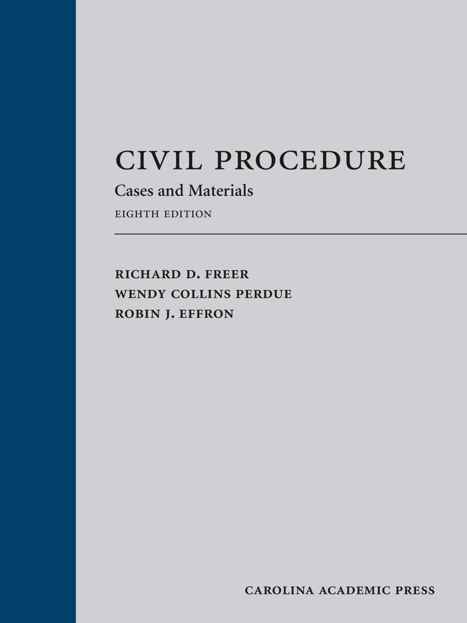 Civil Procedure: Cases, Materials, and Questions,Used