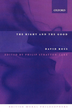 The Right and the Good (British Moral Philosophers),Used
