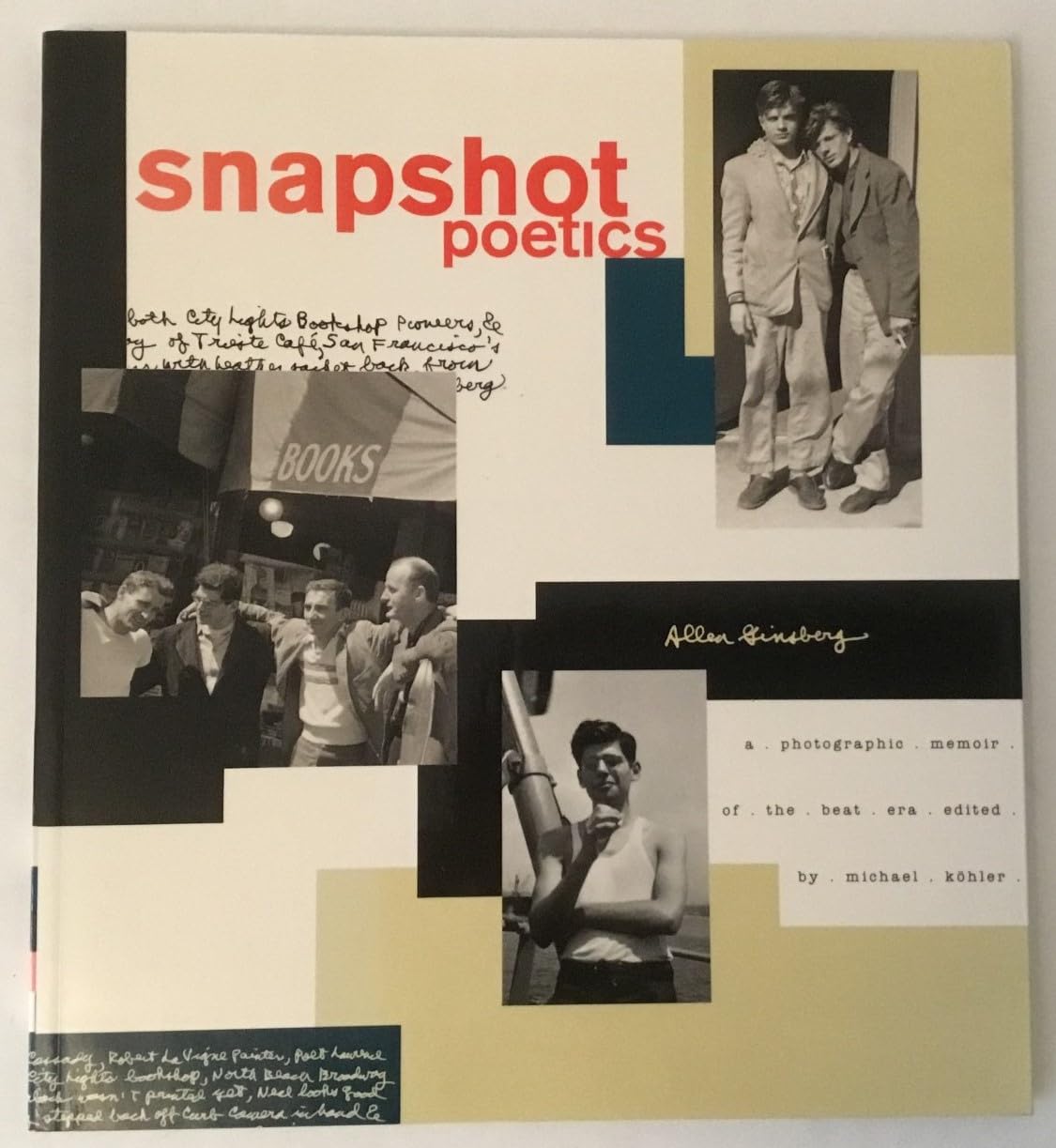 Snapshot Poetics: A Photographic Memoir of the Beat Era,Used