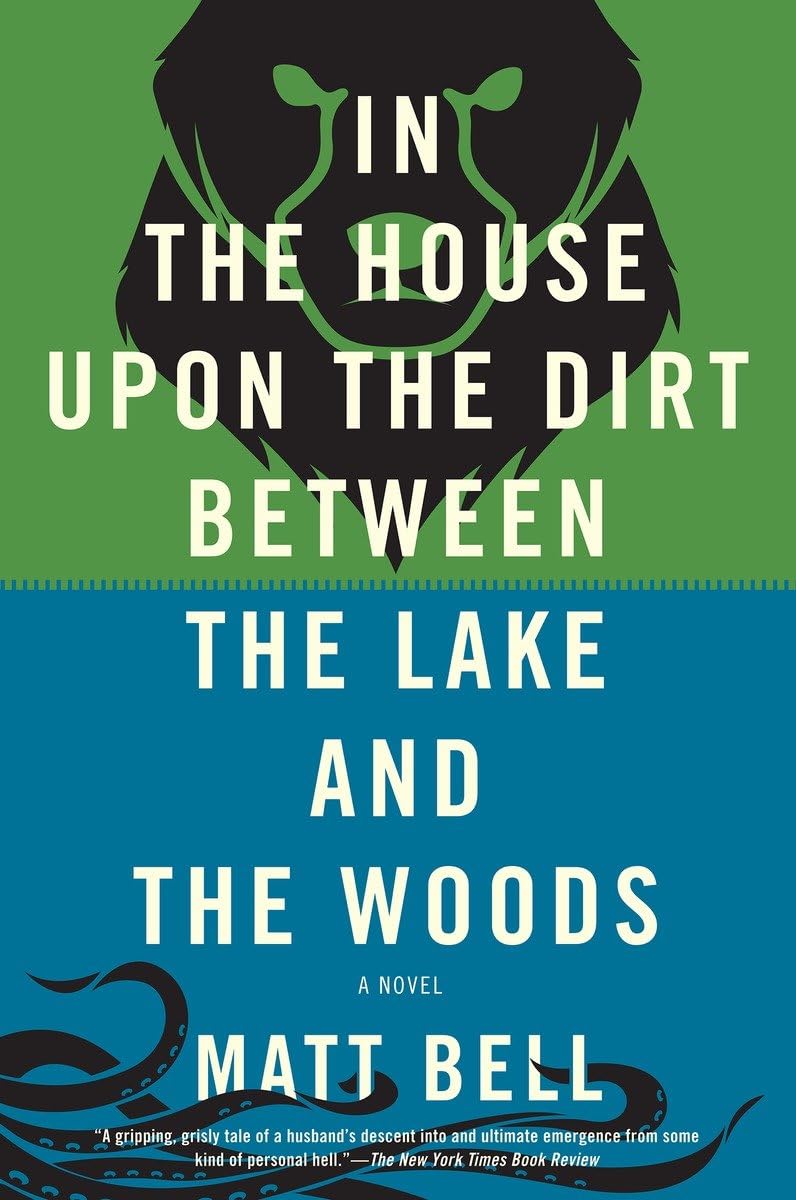In the House Upon the Dirt Between the Lake and the Woods,Used