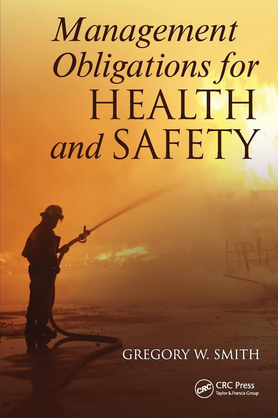 Management Obligations for Health and Safety,Used