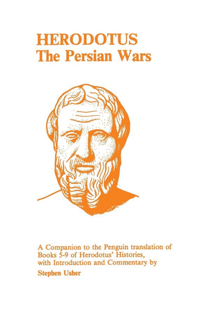 Herodotus: Persian Wars: A Companion To The Penguin Translation Of Histories Vix (Classical Studies),Used