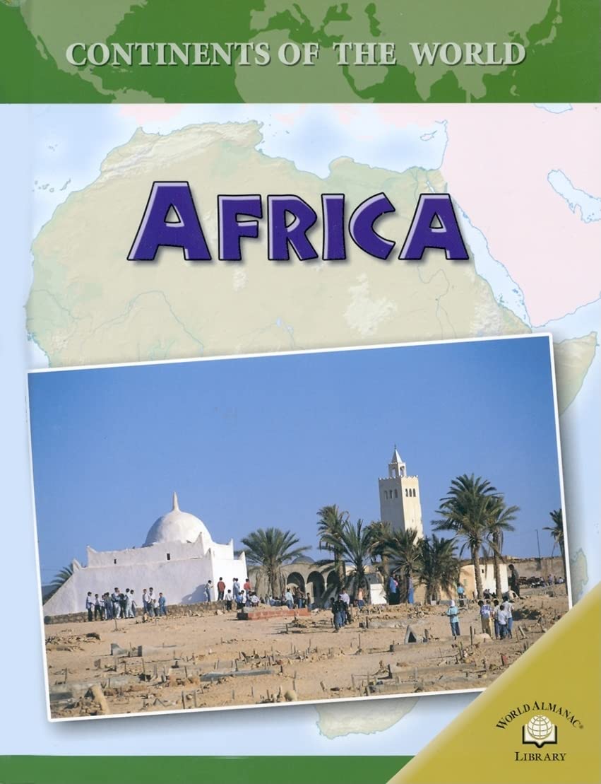 Africa (CONTINENTS OF THE WORLD (WORLD ALMANAC LIBRARY (FIRM))),Used