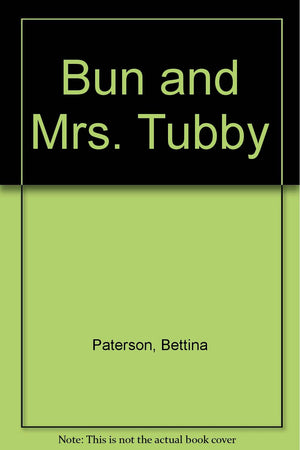 Bun and Mrs. Tubby,Used
