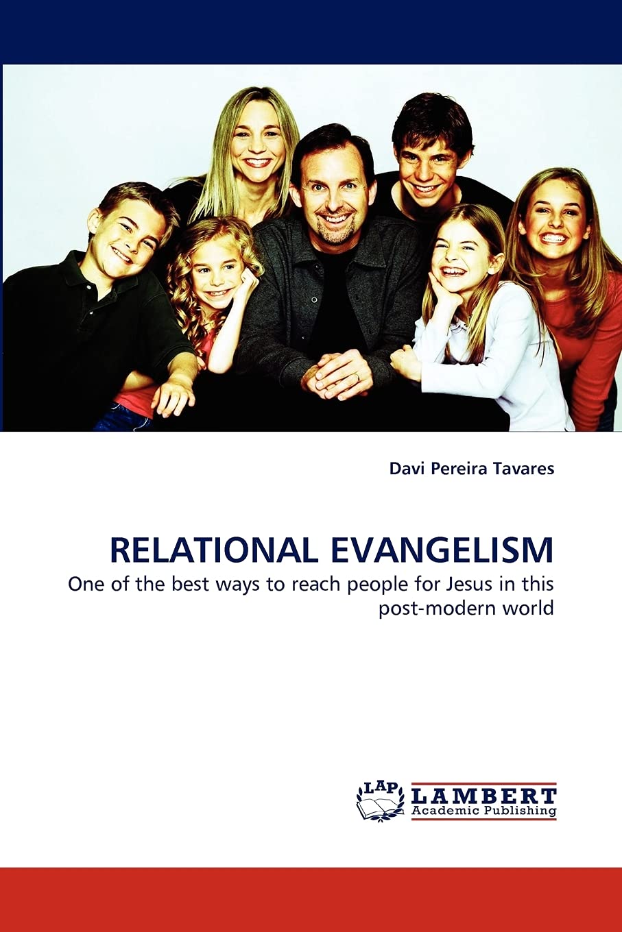 RELATIONAL EVANGELISM: One of the best ways to reach people for Jesus in this postmodern world,Used