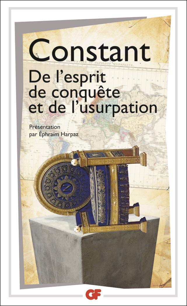 De L'Esprit De Conqute Et De L'Usurpation:  Introduction, Notes, Bibliographie Et Chronologie ******,Used