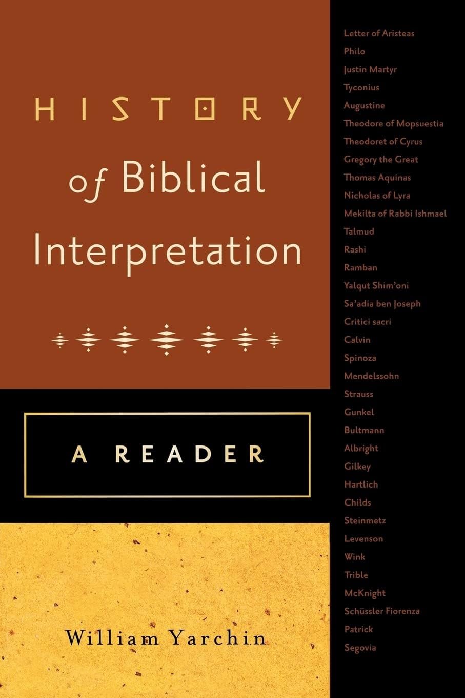 History Of Biblical Interpretation: A Reader,New