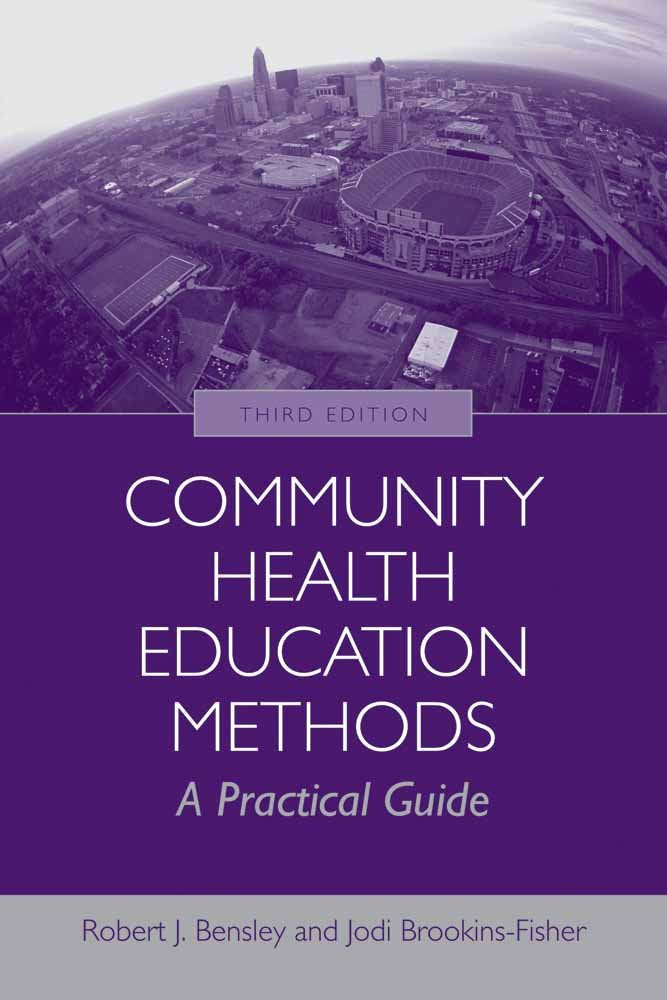 Community Health Education Methods: A Practical Guide: A Practical Guide,Used