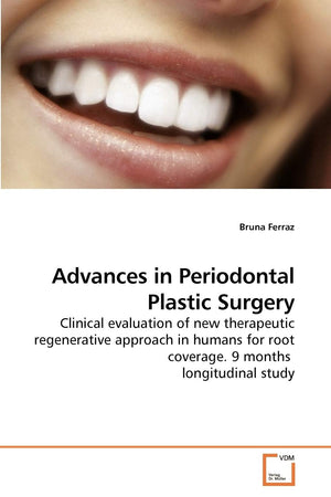 Advances in Periodontal Plastic Surgery: Clinical evaluation of new therapeutic regenerative approach in humans for root coverag,Used