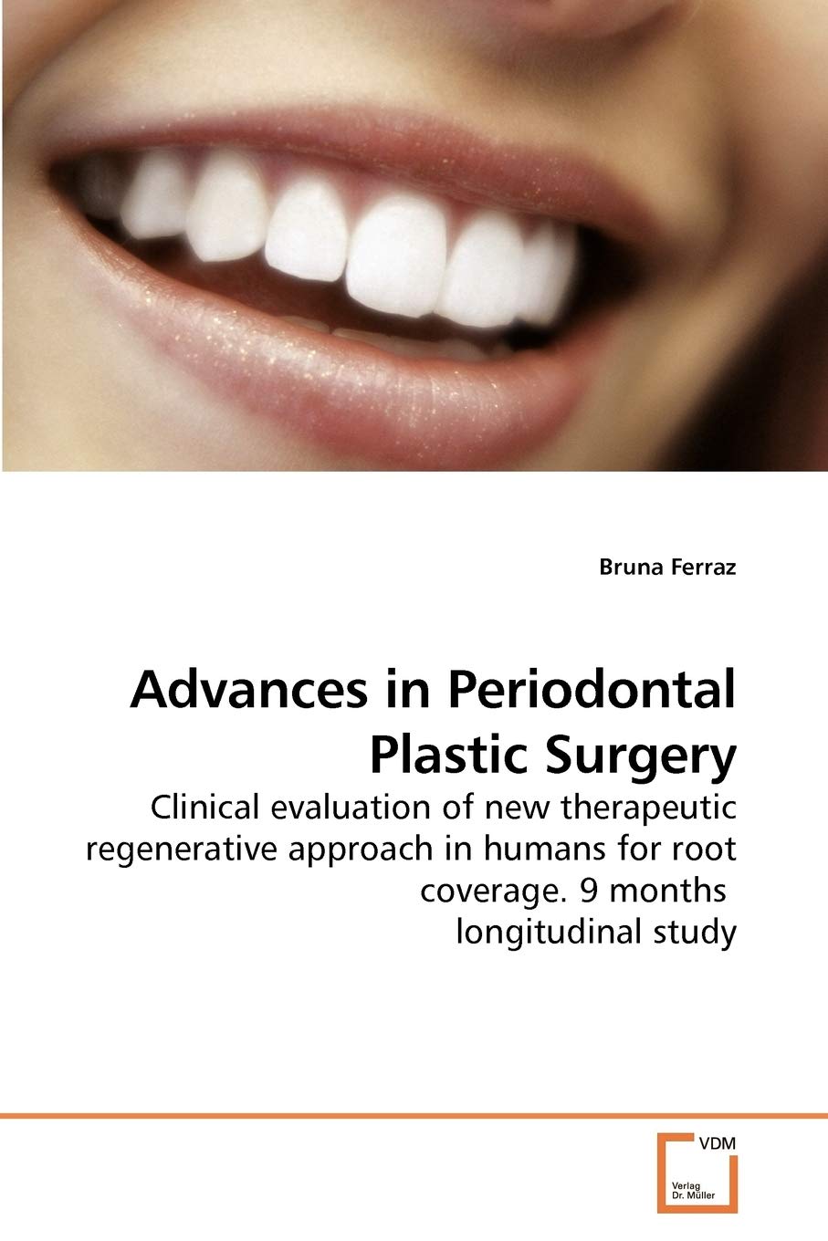Advances in Periodontal Plastic Surgery: Clinical evaluation of new therapeutic regenerative approach in humans for root coverag,Used