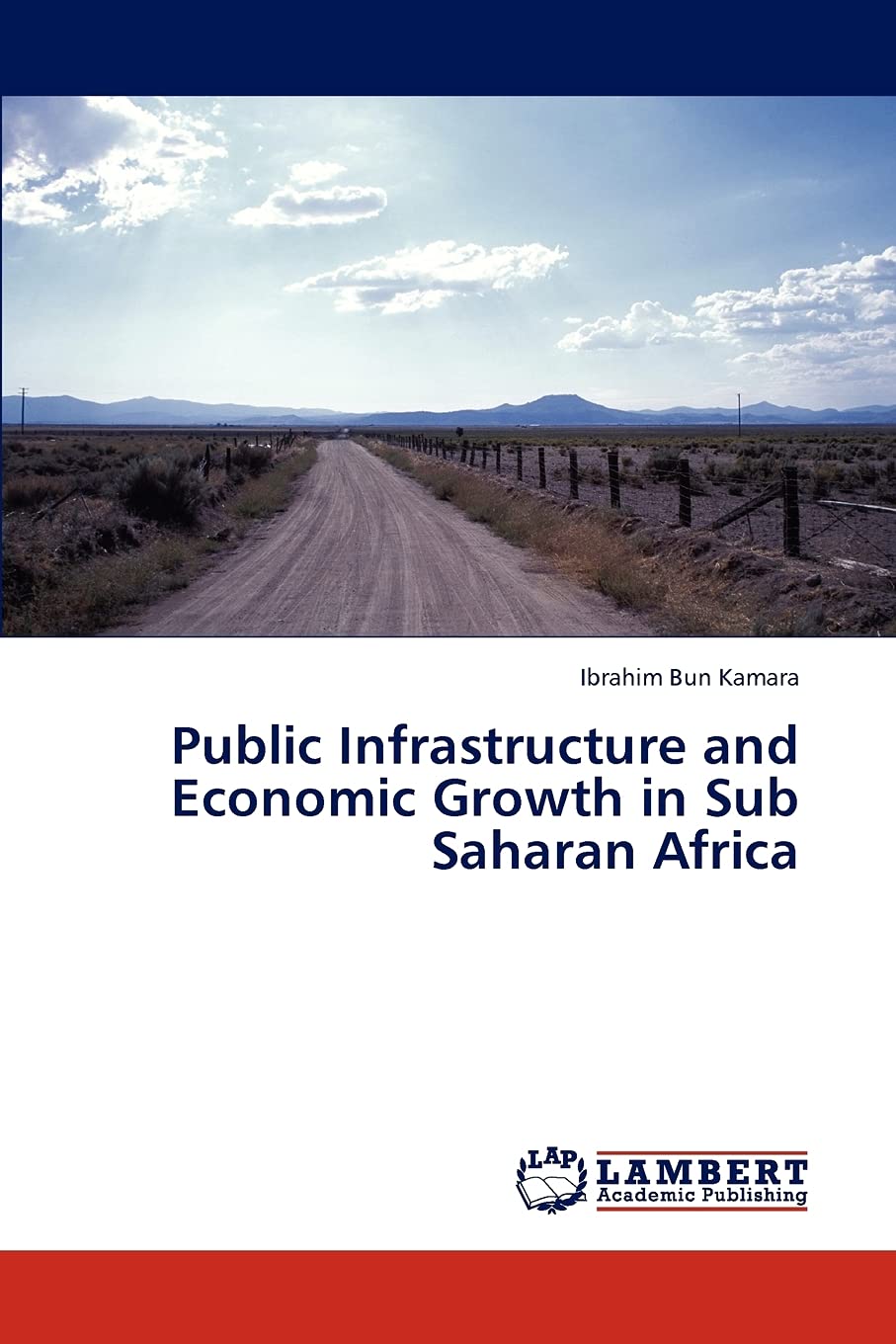 Public Infrastructure and Economic Growth in Sub Saharan Africa,Used