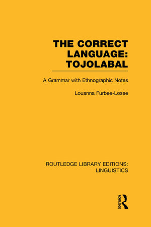 The Correct Language: Tojolabal: A Grammar with Ethnographic Notes,Used