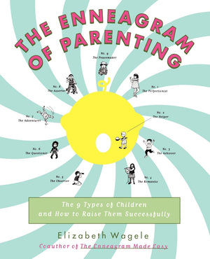 The Enneagram of Parenting: The 9 Types of Children and How to Raise Them Successfully,New