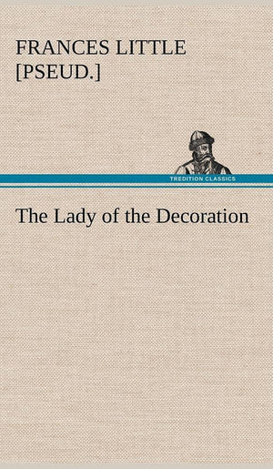 The Lady of the Decoration,Used