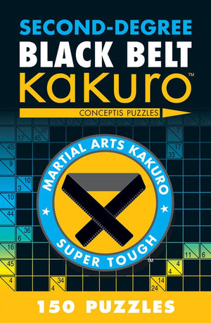 SecondDegree Black Belt Kakuro (Martial Arts Puzzles Series),Used