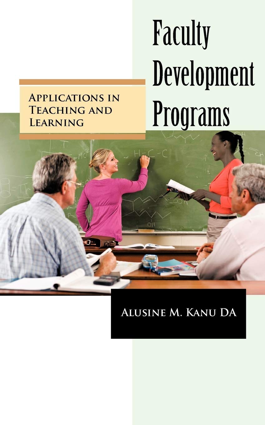 Faculty Development Programs: Applications in Teaching and Learning,Used