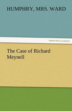 The Case of Richard Meynell,Used