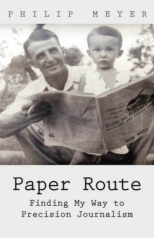 Paper Route: Finding My Way To Precision Journalism
