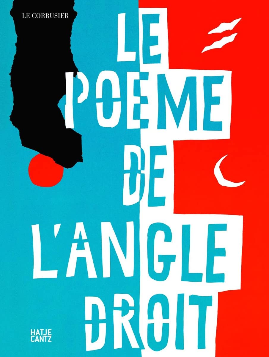 Le Corbusier: Le pome de l'angle droit,Used