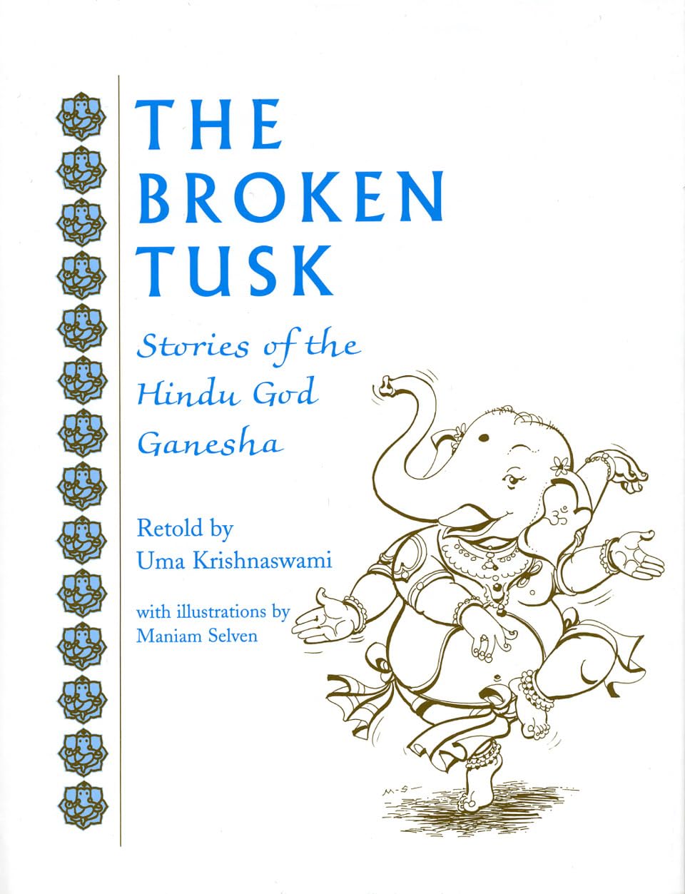 The Broken Tusk: Stories Of The Hindu God Ganesha,New
