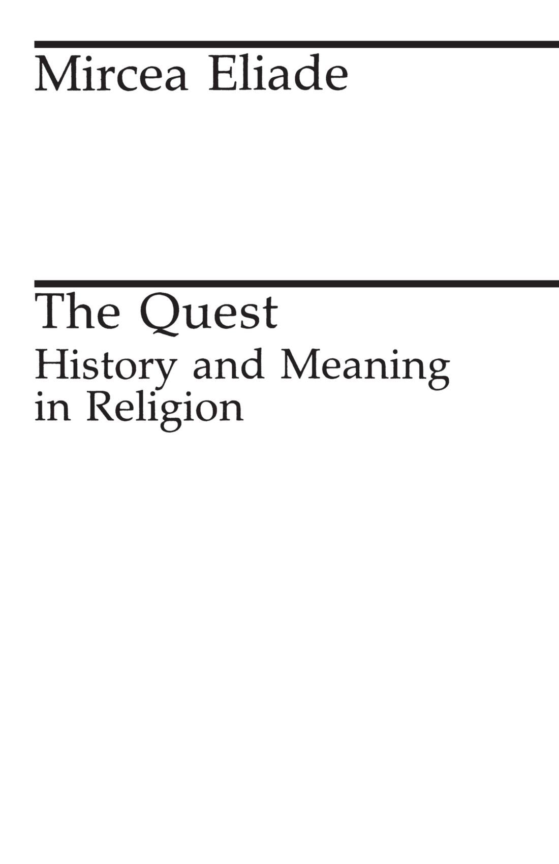 The Quest: History and Meaning in Religion,Used