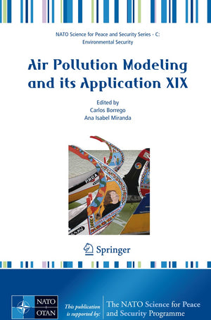 Air Pollution Modeling and Its Application XIX (NATO Science for Peace and Security Series C: Environmental Security),Used